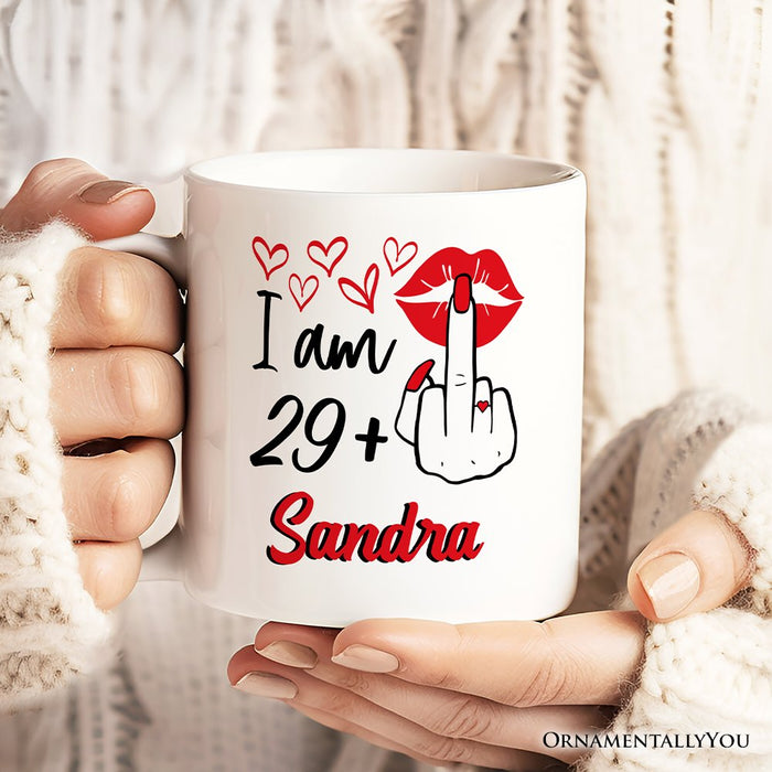 30 Birthday Personalized Mug For Women, 29 Plus Sarcastic Gift With Custom Name Personalized Ceramic Mug OrnamentallyYou