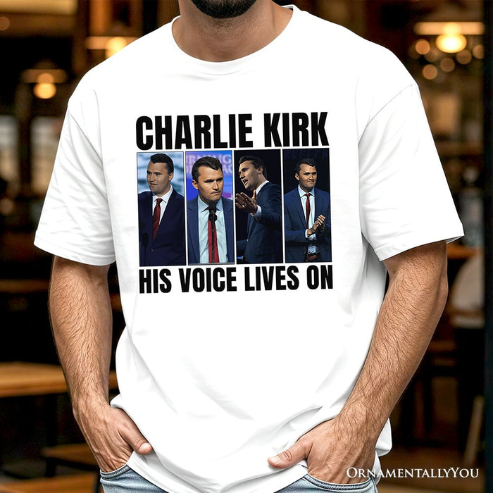 His Voice Lives On Charlie Kirk Graphic T-Shirt, Women or Men Patriotic Republican Tee T-Shirts OrnamentallyYou