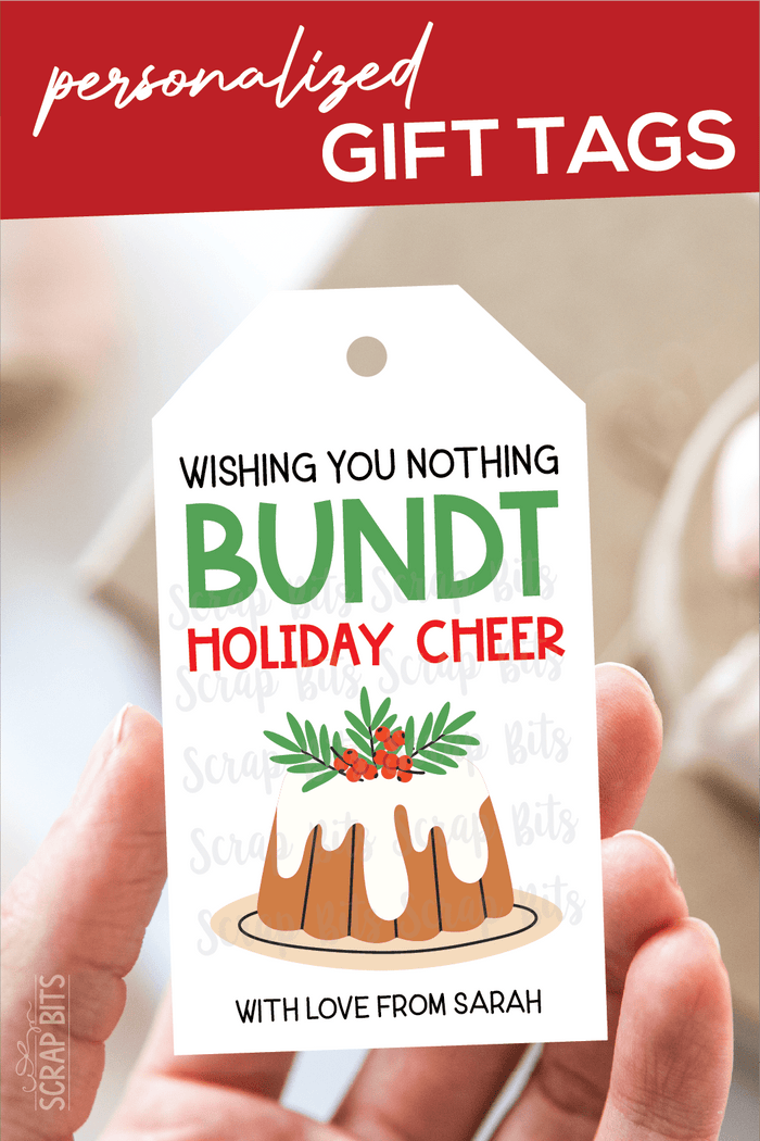 Nothing Bundt Holiday Cheer, Personalized Christmas Gift Tags - Scrap Bits