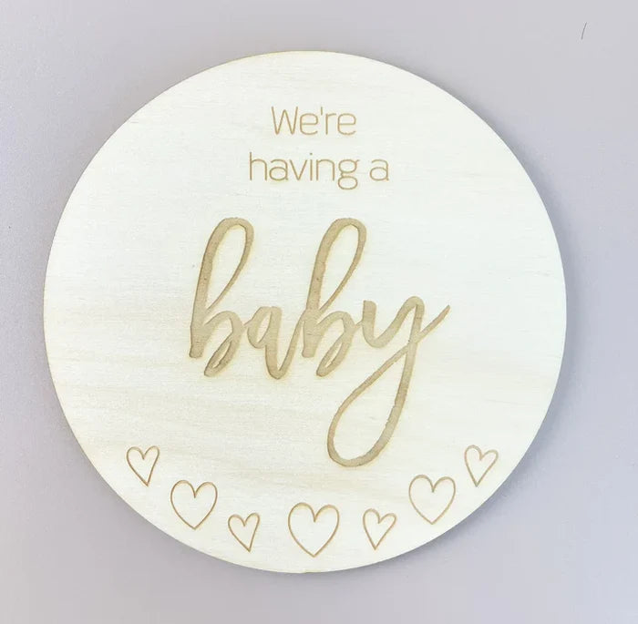 We're having a Baby - Pregnancy Announcement Plaque
