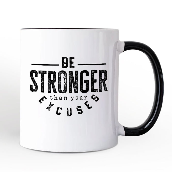 Be Stronger Than Your Excuses Personalized Mug, Motivational Gym Workout Fitness Gift with Custom Name Personalized Ceramic Mug OrnamentallyYou White - Black Non-Custom