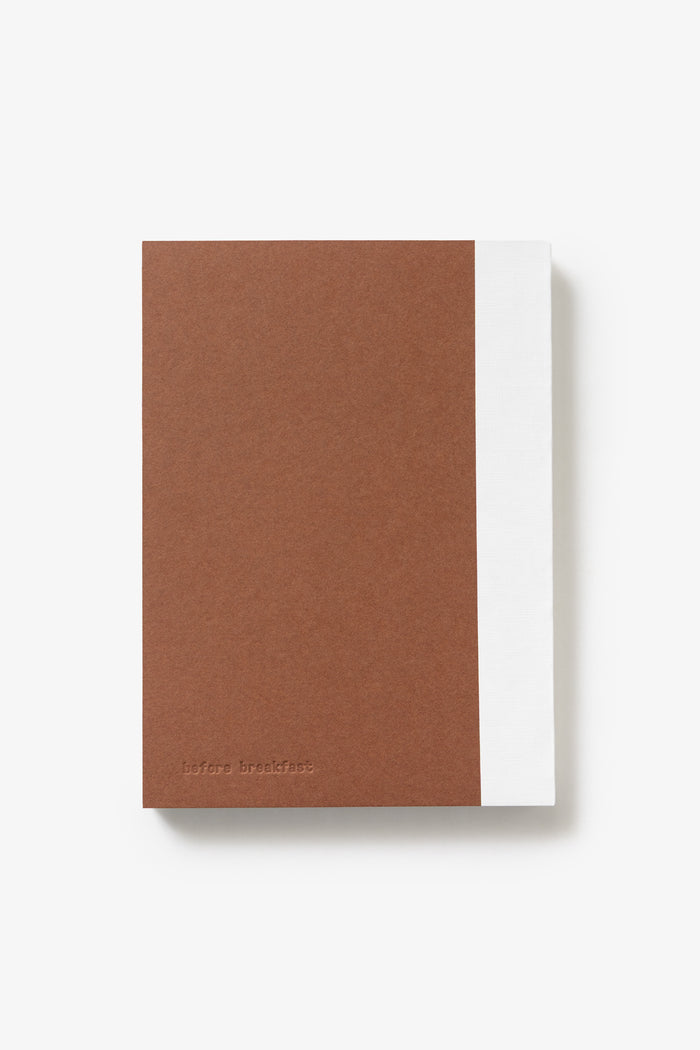 Before Breakfast - Everyday Notes - Earth Brown