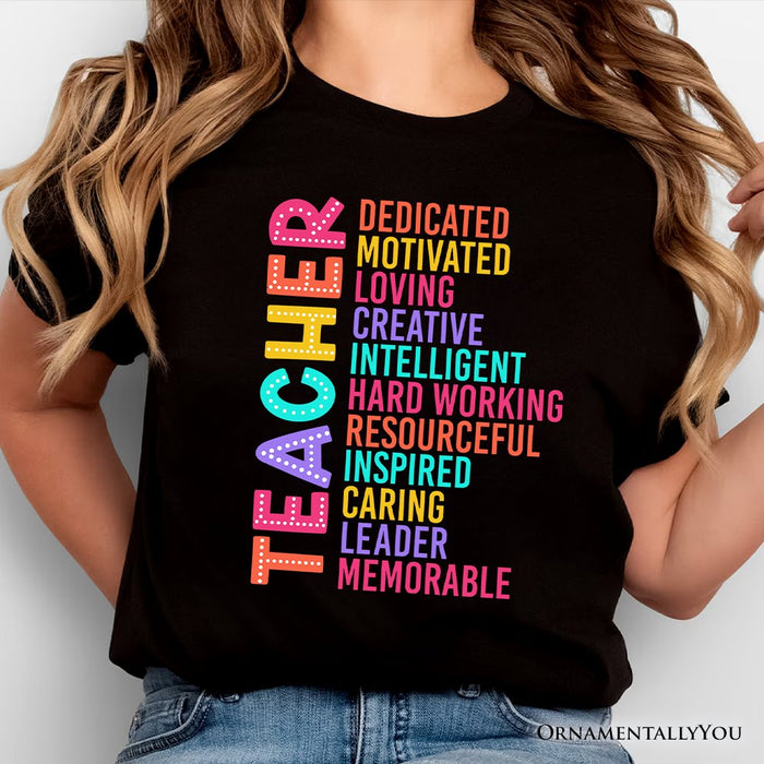 Colorful Teacher Acronym T-Shirt, Motivational Tee for Educators T-Shirts OrnamentallyYou