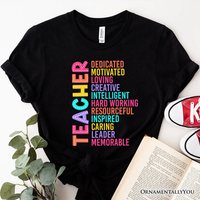 Colorful Teacher Acronym T-Shirt, Motivational Tee for Educators T-Shirts OrnamentallyYou Black XS