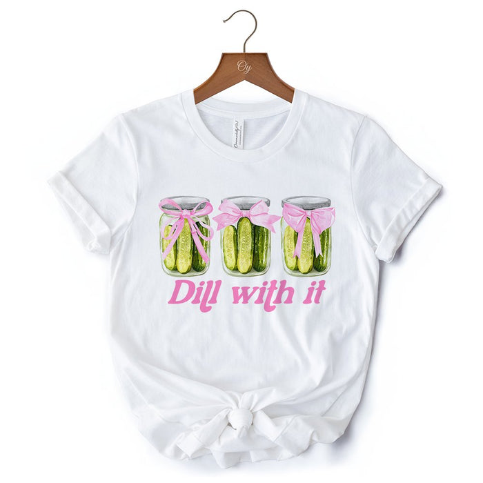 Coquette Dill With It Funny T-Shirt, Pink Bow Pickle Lover White Tee for Cute and Quirky Style Fans T-Shirts OrnamentallyYou