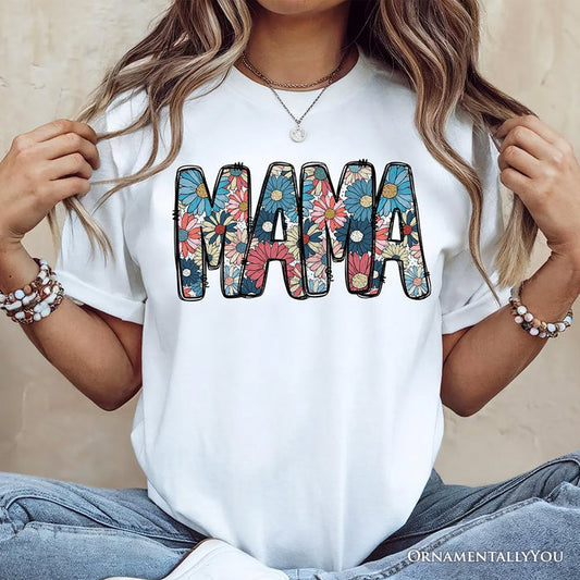 Daisy Floral Mama T-Shirt, Colorful Retro White Tee for Stylish and Cheerful Women T-Shirts OrnamentallyYou