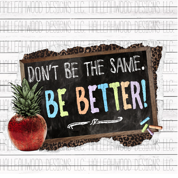 Don't be the same Pine-APPLE