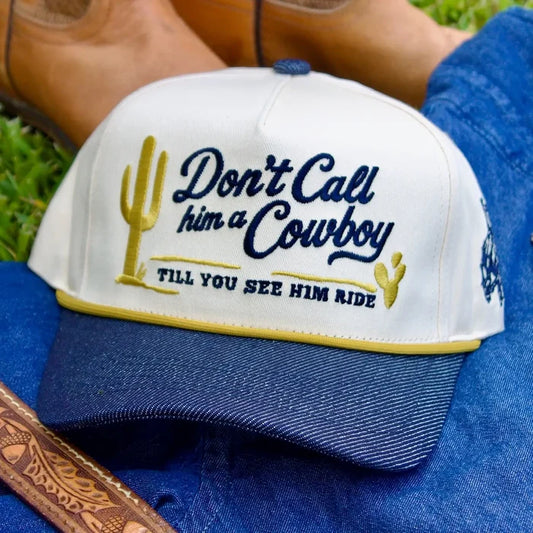 Don't Call Him A Cowboy Canvas Cap