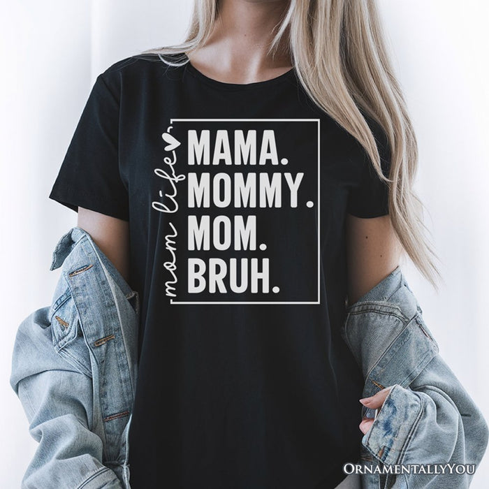 Funny Mom's Life T-Shirt, Black Minimalist Mama Tee for Stylish Mothers T-Shirts OrnamentallyYou