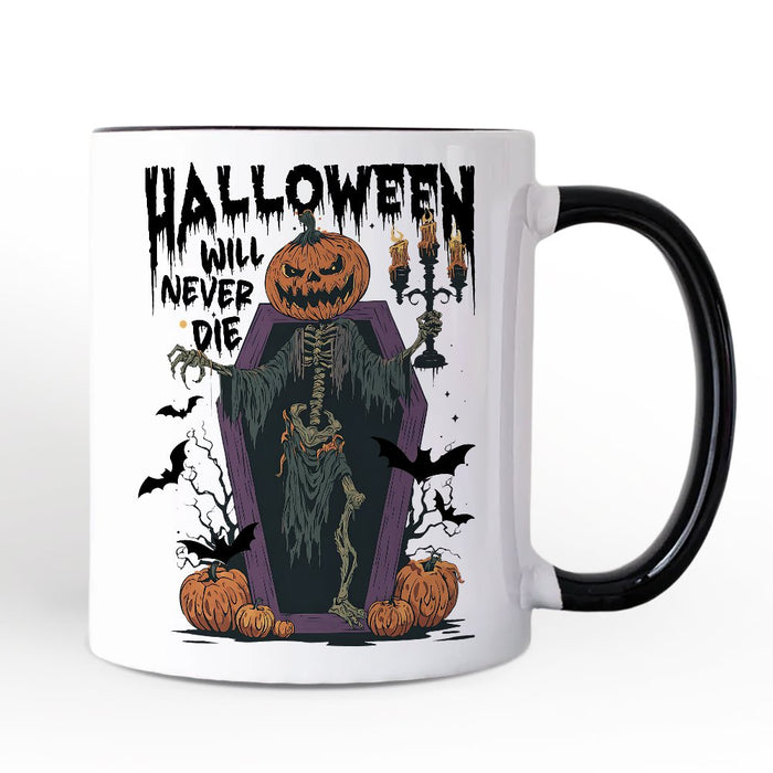 Halloween Will Never Die Personalized Mug, Funny Spooky Season Gift with Custom Name Personalized Ceramic Mug OrnamentallyYou White - Black Non-Custom