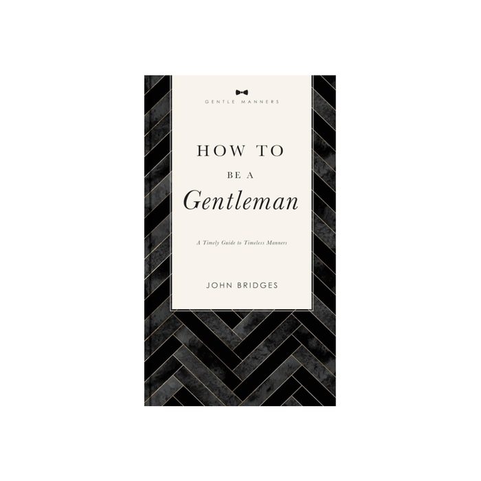 How to be a Gentleman