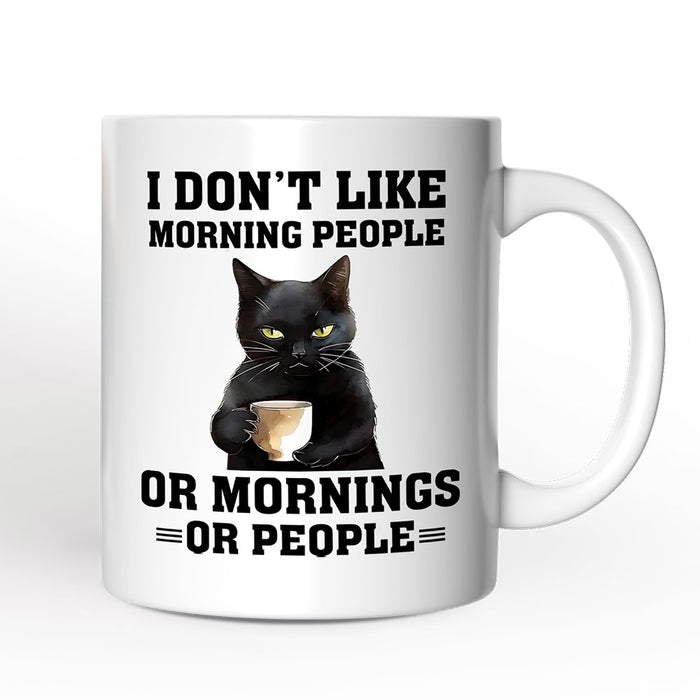 I Don't Like Morning People Personalized Mug, Sarcastic Black Cat Lover Gift With Custom Name Personalized Ceramic Mug OrnamentallyYou 12oz Mug Non-Custom
