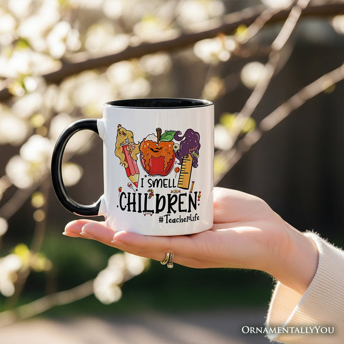 I Smell Children Witch Teacher Life Personalized Mug, Back To School Halloween Gift with Custom Name Personalized Ceramic Mug OrnamentallyYou