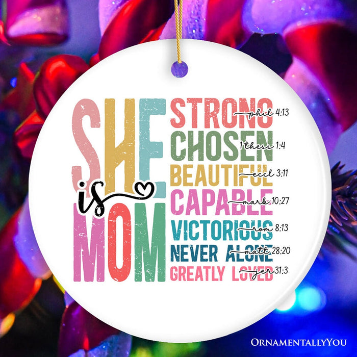 Inspirational Christian Mom Ornament, Motivational Christmas Gift for Strong Mothers Ceramic Ornament OrnamentallyYou