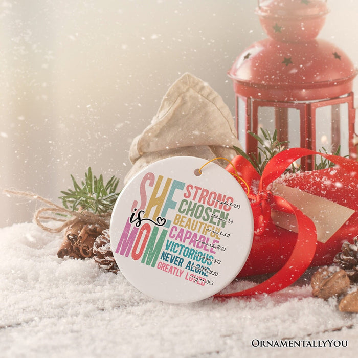 Inspirational Christian Mom Ornament, Motivational Christmas Gift for Strong Mothers Ceramic Ornament OrnamentallyYou