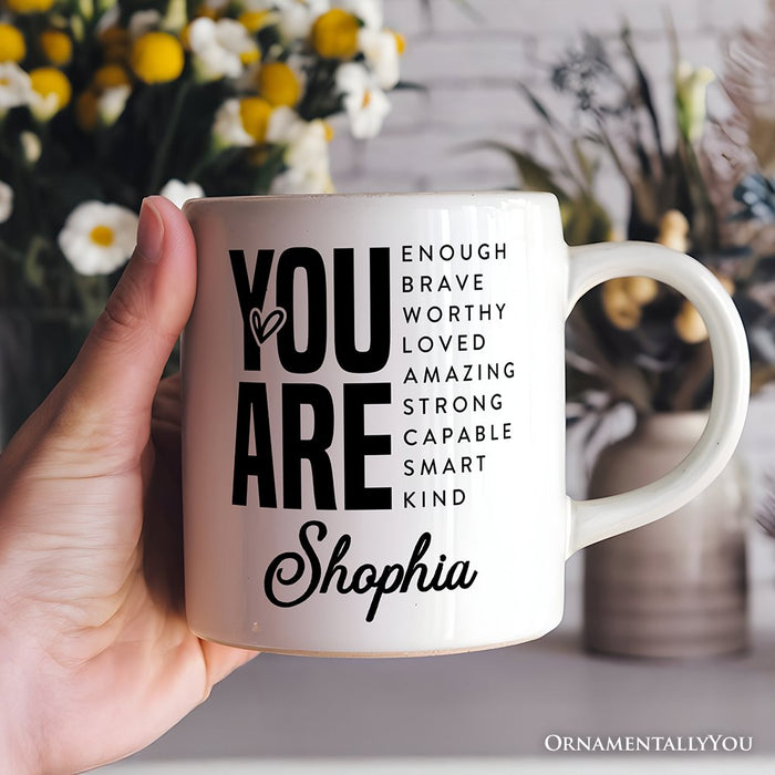 Inspirational Words Personalized Mug, Significant Other Gift With Custom Name Personalized Ceramic Mug OrnamentallyYou