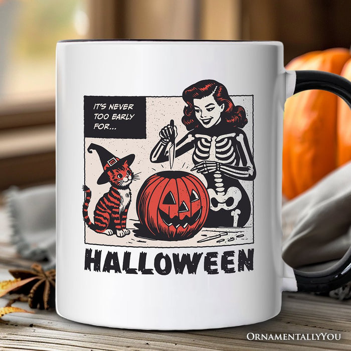 It’s Never Too Early for Halloween Personalized Mug, Funny Retro Gift with Custom Name Personalized Ceramic Mug OrnamentallyYou