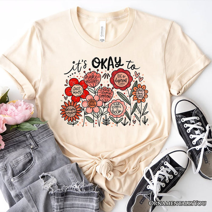 It's Okay Floral Affirmation T-Shirt, Boho White and Natural Motivational Tee for Kind and Inspirational Women T-Shirts OrnamentallyYou Natural XS