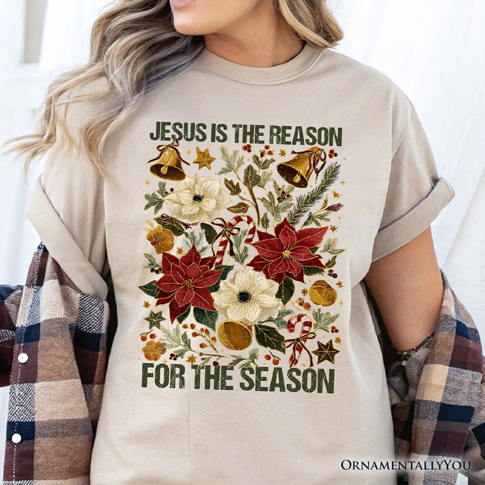 Jesus Is the Reason for the Season Floral Christmas T-Shirt, Holiday Christian Tee T-Shirts OrnamentallyYou