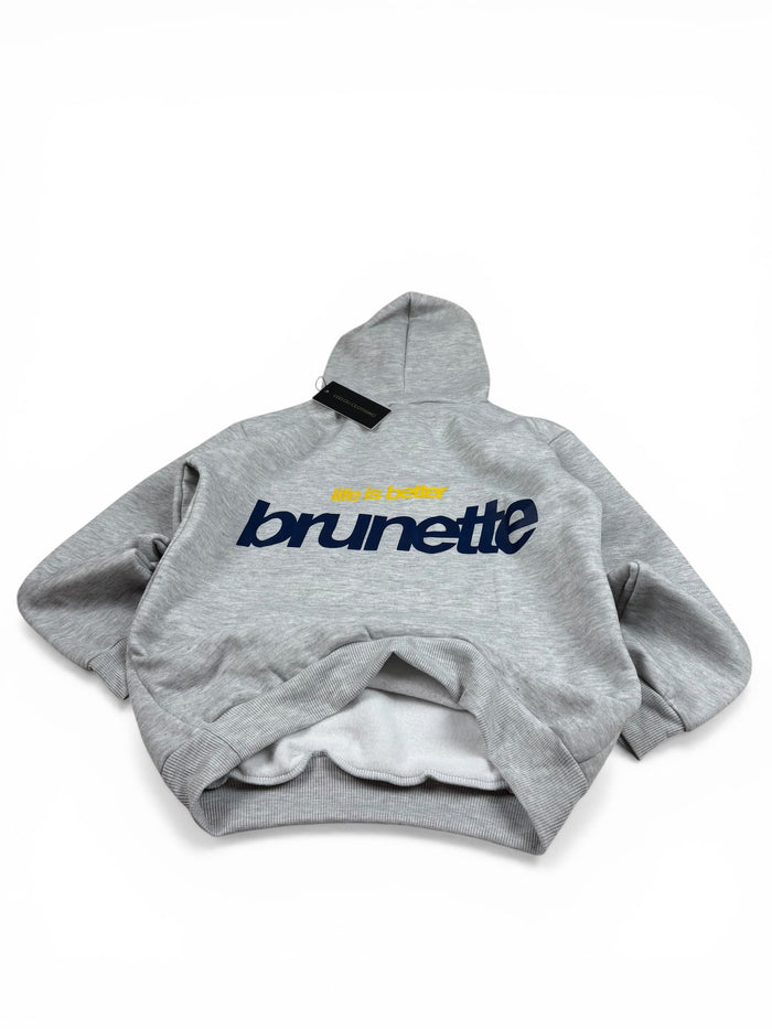 « Life Is Better Brunette » Hoodie