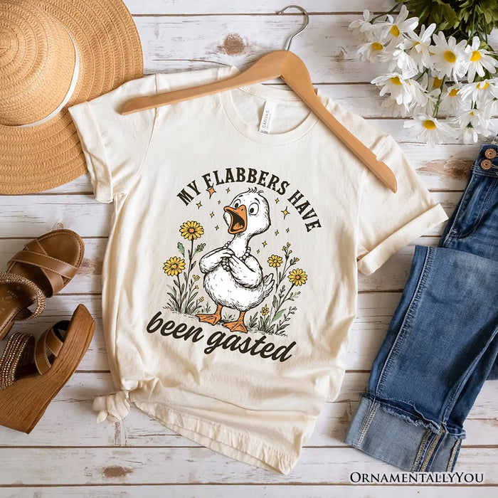 My Flabbers Have Been Gasted Goose T-Shirt, White and Natural Funny Tee for Humorous Women T-Shirts OrnamentallyYou Natural XS