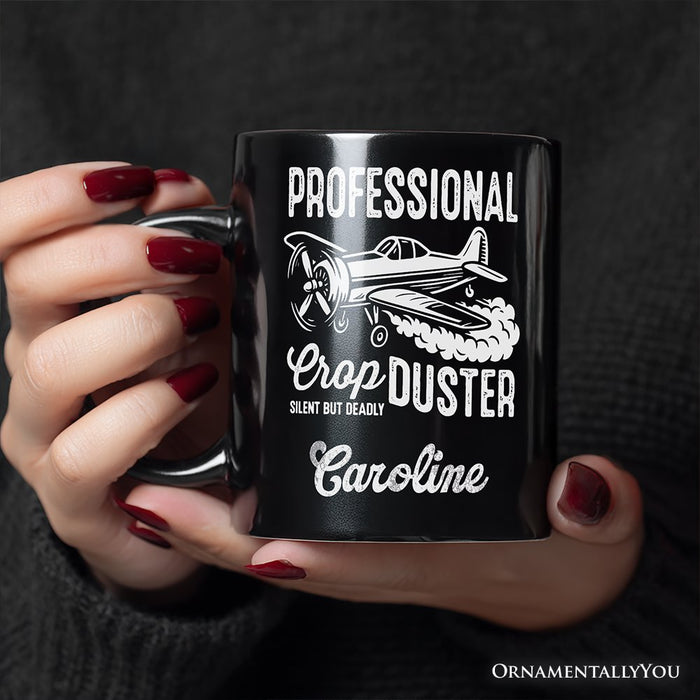 Professional Crop Duster Funny Personalized Mug, Silent But Deadly Sarcastic Men Gift with Custom Name Personalized Ceramic Mug OrnamentallyYou