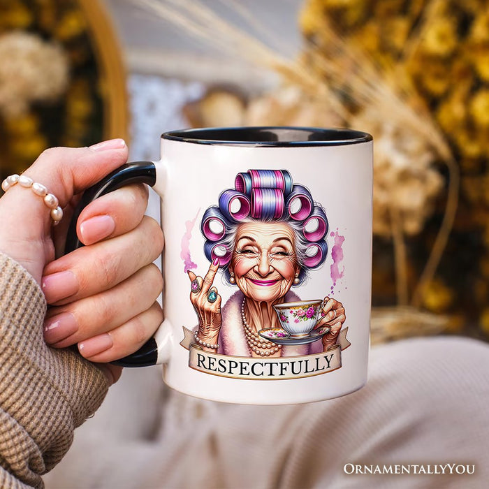 Respectfully Sassy Grandma Personalized Mug, Funny Old Lady Gift with Custom Name for Sarcastic Nanas Personalized Ceramic Mug OrnamentallyYou