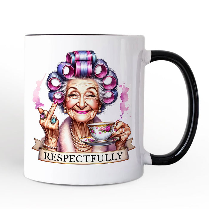 Respectfully Sassy Grandma Personalized Mug, Funny Old Lady Gift with Custom Name for Sarcastic Nanas Personalized Ceramic Mug OrnamentallyYou White - Black Non-Custom