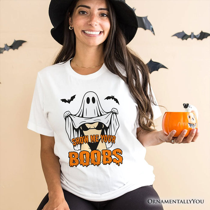 Show Me Your Boobs Halloween T-Shirt, Funny Naughty Pun Ghost Tee for Adults T-Shirts OrnamentallyYou