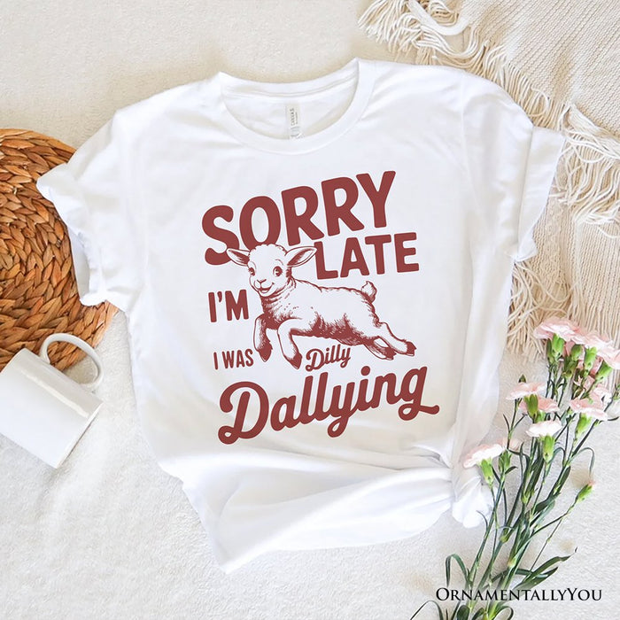 Sorry I'm Late Funny Lamb T-Shirt, Retro Dilly Dallying White and Natural Tee for Quirky Women T-Shirts OrnamentallyYou White XS