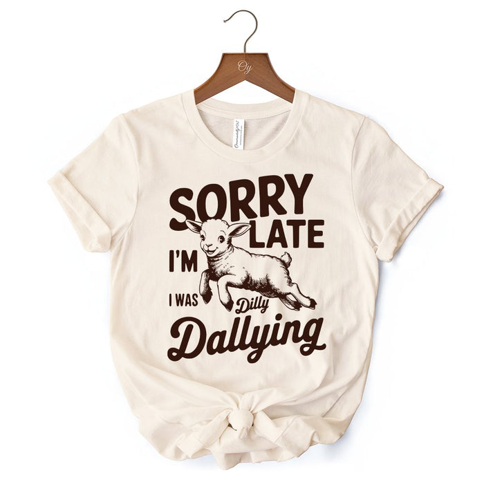 Sorry I'm Late Funny Lamb T-Shirt, Retro Dilly Dallying White and Natural Tee for Quirky Women T-Shirts OrnamentallyYou