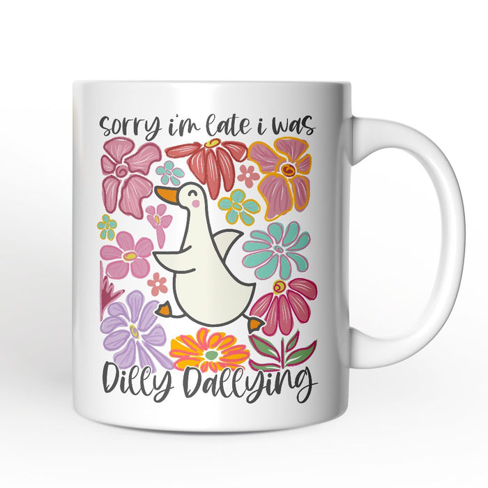 Sorry I'm Late I Was Dilly Dallying Personalized Mug, Funny Goose and Flowers Gift with Custom Name Personalized Ceramic Mug OrnamentallyYou