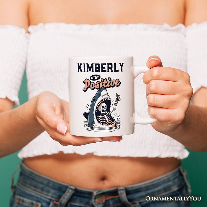 Stay Positive Funny Shark and Skeleton Personalized Mug, Mental Health Motivational Gift with Custom Name Personalized Ceramic Mug OrnamentallyYou White Non-Custom