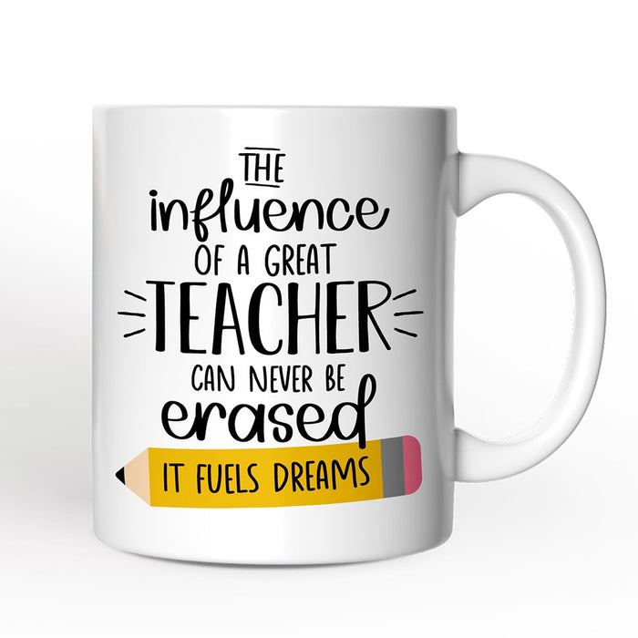 Teacher Appreciation Personalized Mug, The Influence Of A Great Teacher Gift With Custom Name Personalized Ceramic Mug OrnamentallyYou