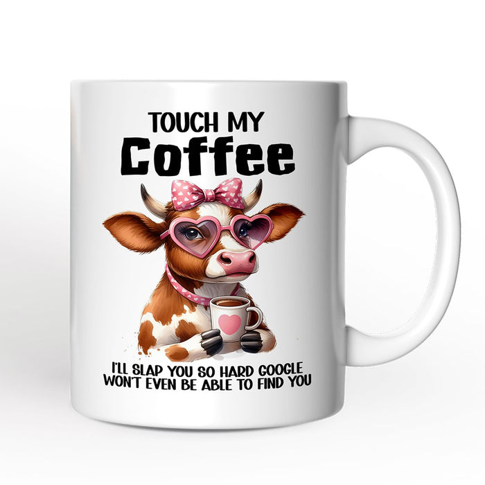 Touch My Coffee I'll Slap Hard Personalized Mug, Humorous Coffee Mug Gift With Custom Name Personalized Ceramic Mug OrnamentallyYou 12oz Mug Non-Custom