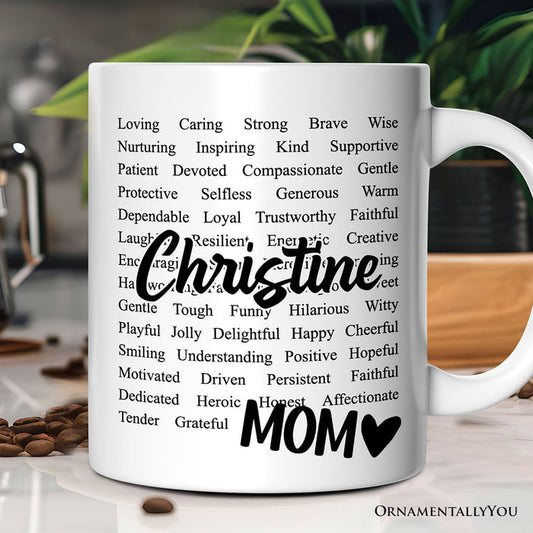 Words That Define Mom Personalized Mug, Appreciation Gift For Mom With Custom Name Personalized Ceramic Mug OrnamentallyYou 12oz Mug Customized